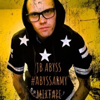 #AbyssArmyMixtape - JB Abyss