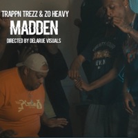 Madden (feat. Zo Heavy) - Single - Trapp'n Trezz