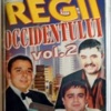 Regii Occidentului, Vol. 2, 2004