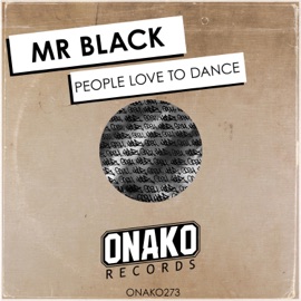 People Love to Dance Mr. Black