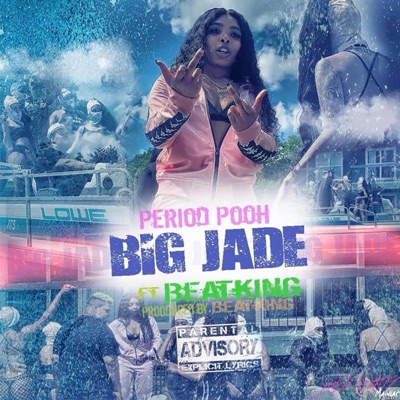 Period Pooh (feat. Beat King) - Single