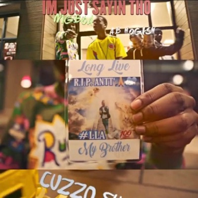 I'm Just Sayin' Tho (feat. AB Hogish) - Single