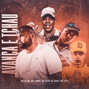 Avança e Tchau (feat. Mc Allan)