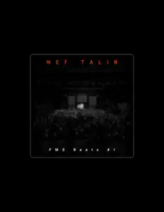 Dengarkan Nef Talib, tonton video musik, baca bio, lihat tanggal tur & lainnya!