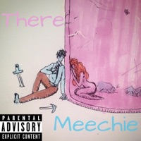 There - Single - Meechie