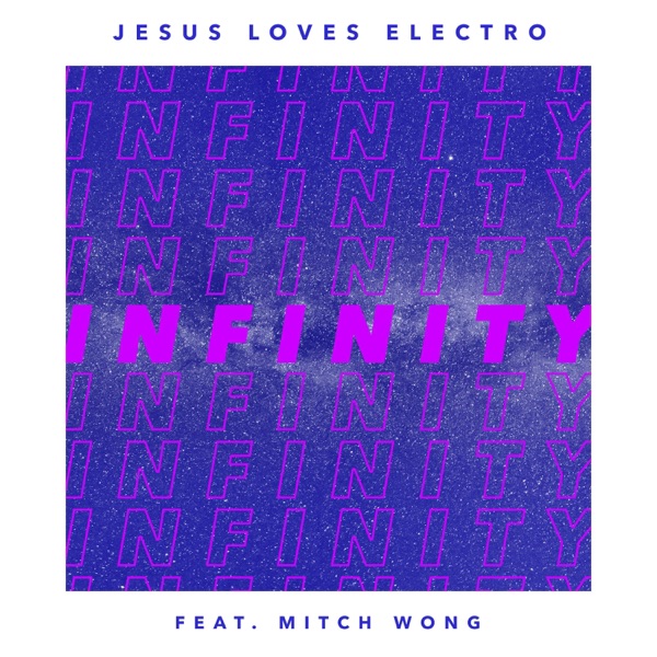 Infinity (feat. Mitch Wong) - Single album cover