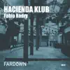 Stream & download Hacienda Klub - Single