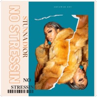 No Stressin - Single - Stunna Dior