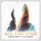 All the Time (feat. Kyle Zeman) - Aaron Lindt lyrics
