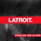 Four on the Floor - Latroit lyrics