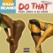 DO That (LIL Duvy & DJ Shab) - Bam Beano lyrics