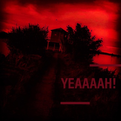 Yeaaaah! - Single