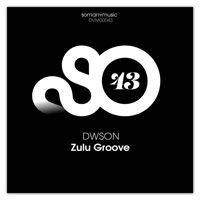 Zulu Groove - Single - Dwson