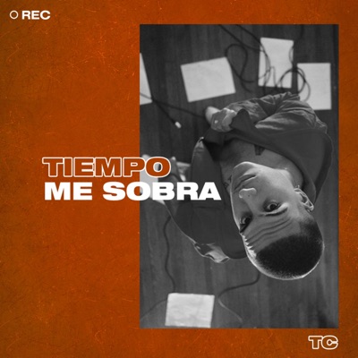 Tiempo Me Sobra - Single