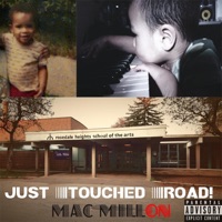Just Touched Road - Mac Millon