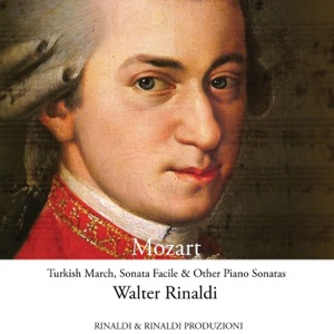 Mozart: Turkish March, Sonata Facile & Other Piano Sonatas (Remastered)