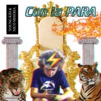 Con la Para (feat. Young Kid) - Single - Nico Miseria