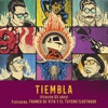 Tiembla (Versión 25 Años) [feat. El Tuyero Ilustrado & Franco de Vita] - Single