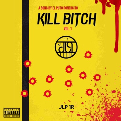 Kill Bitch - Single