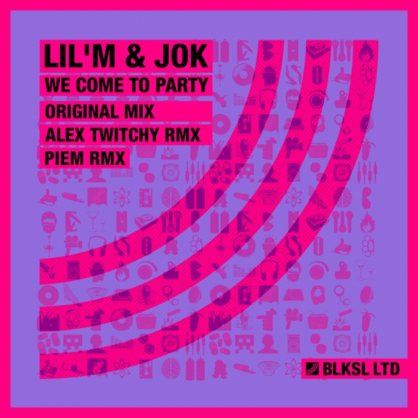 We Come to Party - Single