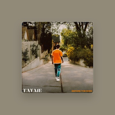 Listen to TAYME, watch music videos, read bio, see tour dates & more!