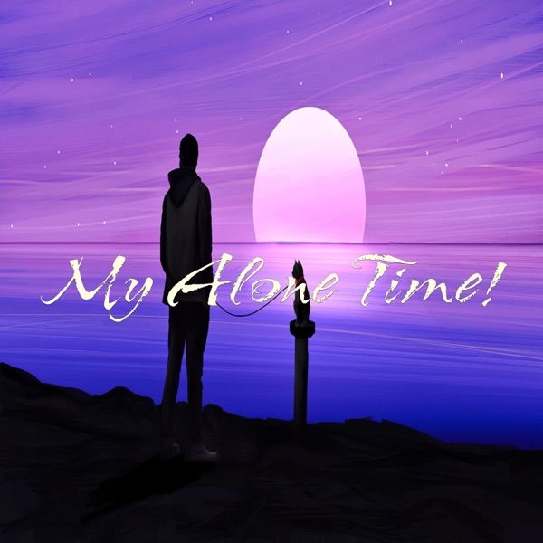 My Alone Time