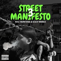 Street Manifesto 3 - Mac Montana & Kaco Murkz