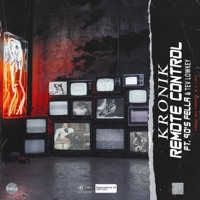Remote Control (feat. 90's Fella & Tev Lowkey) - Single - Kronik