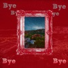 Bye Bye - Single