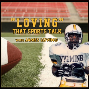Loving That Sports Talk - June 19th, 2019