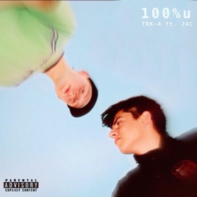 100% U (feat. Jac TJ) - Single