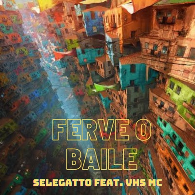 Ferve O Baile - Single