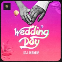 Wedding Day - Single - Kaj Akinyede