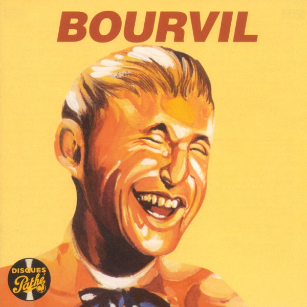 Collection Disques Pathé - Bourvil