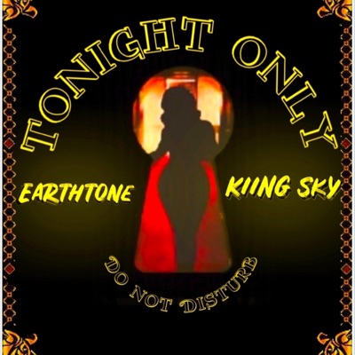 Tonight Only (feat. Kiing Sky) - Single