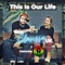 This Is Our Life (feat. Cultivated Mind) - Thisisclarissauk lyrics