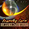 Stream & download I Love House Music - Single