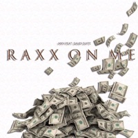 Raxx on Me (feat. Saudi Suite) - Single - MXV