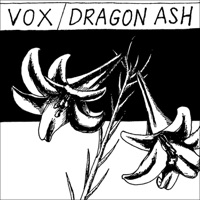 VOX - Single - Dragon Ash