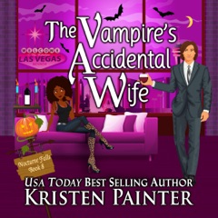 The Vampire's Accidental Wife: Nocturne Falls, Book 8 (Unabridged)