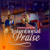 Intentional Praise - Toluwanisings new Song