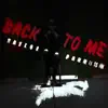 Stream & download Back to Me - Single