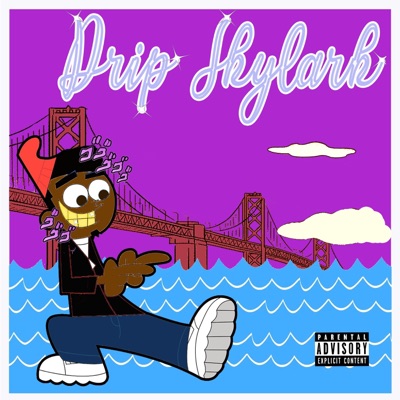 Drip Skylark - EP