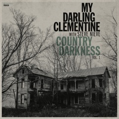 Country Darkness, Vol. 1 (feat. Steve Nieve) - EP