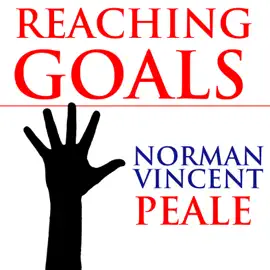 Reaching Goals - Norman Vincent Peale