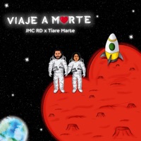 Viaje a Marte (feat. Tiare Marte) - Single - Jmcrd