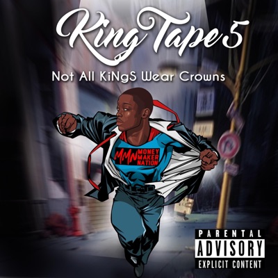 KiNg Tape 5: Not All KiNgs Wear Crowns - EP