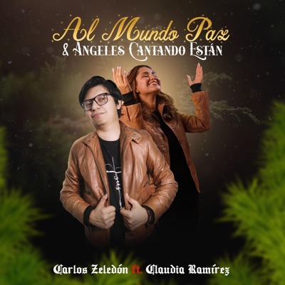 Al Mundo Paz & Ángeles Cantando Están (feat. Claudia Ramírez) - Single