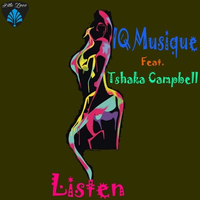 Listen (feat. Tshaka Campbell) - Single