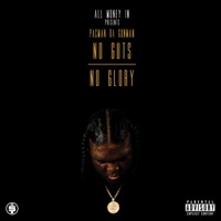 No Guts No Glory - Pacman da Gunman